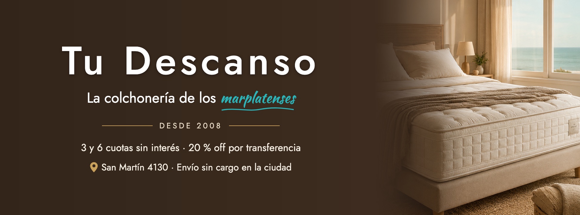 Tu Descanso, la colchonería de los marplatenses, desde 2008